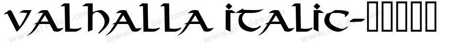 Valhalla Italic字体转换